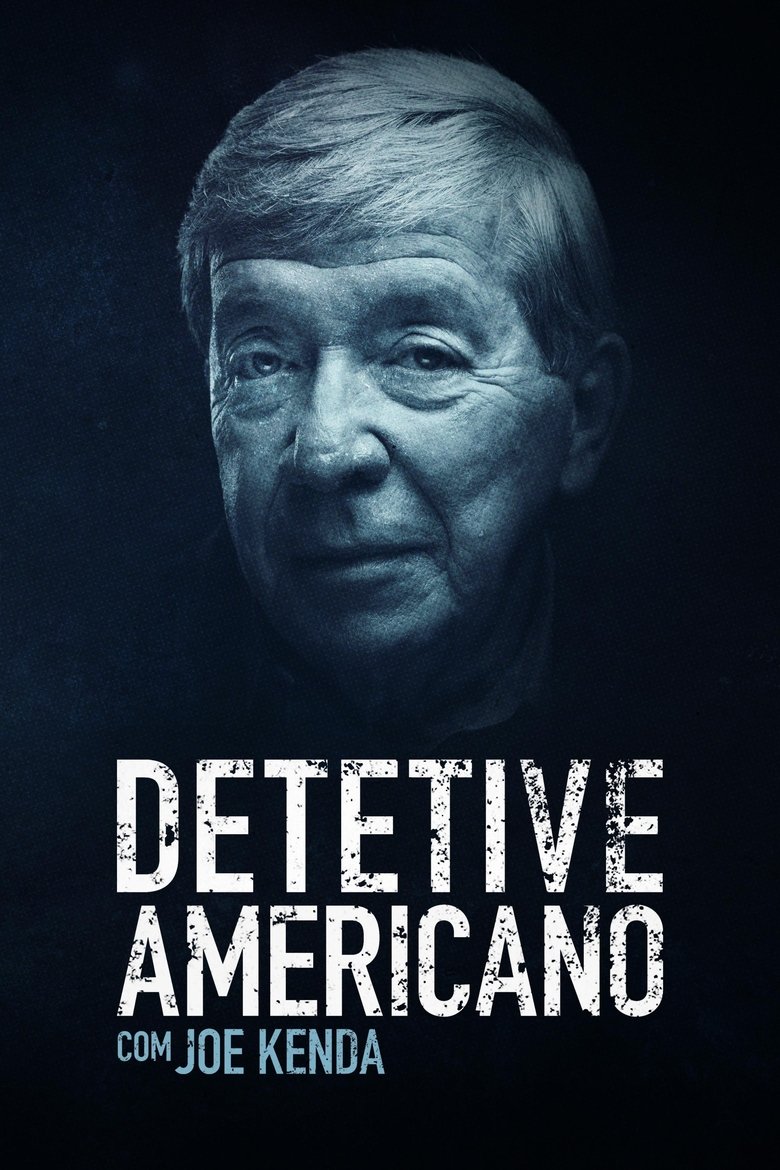 Detetive Americano com Joe Kenda (2021)
