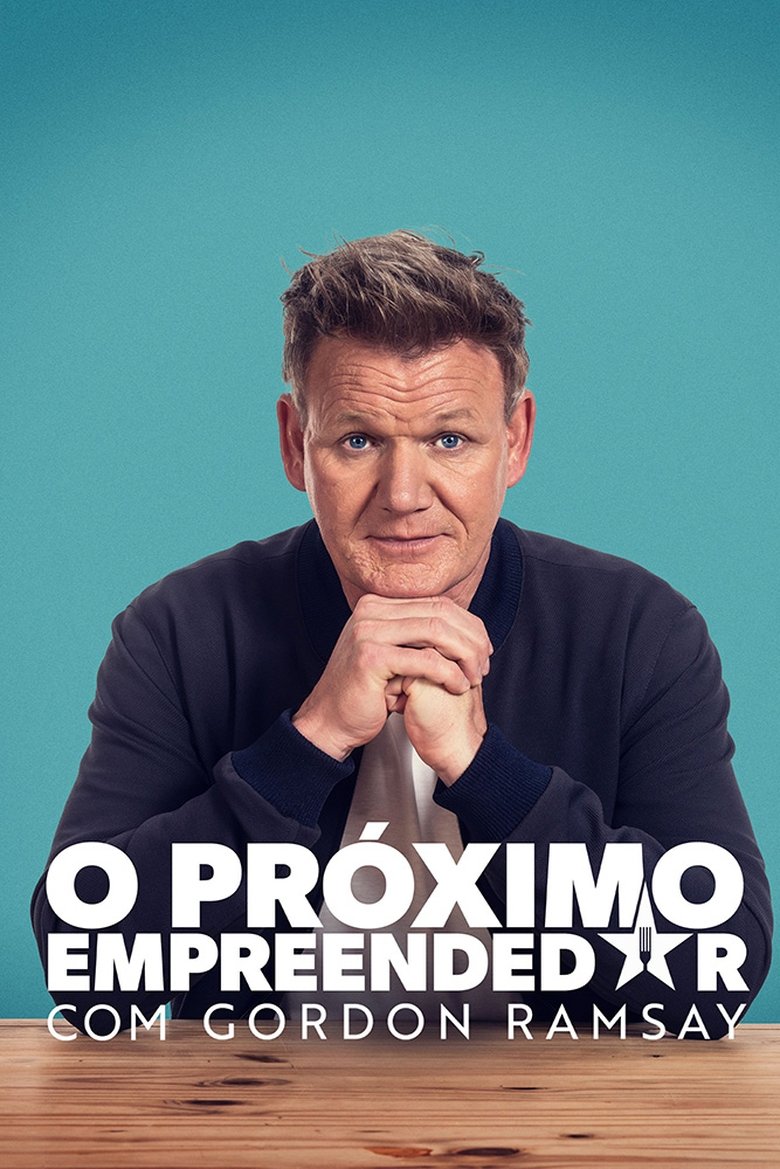 O Próximo Empreendedor com Gordon Ramsay (2023)