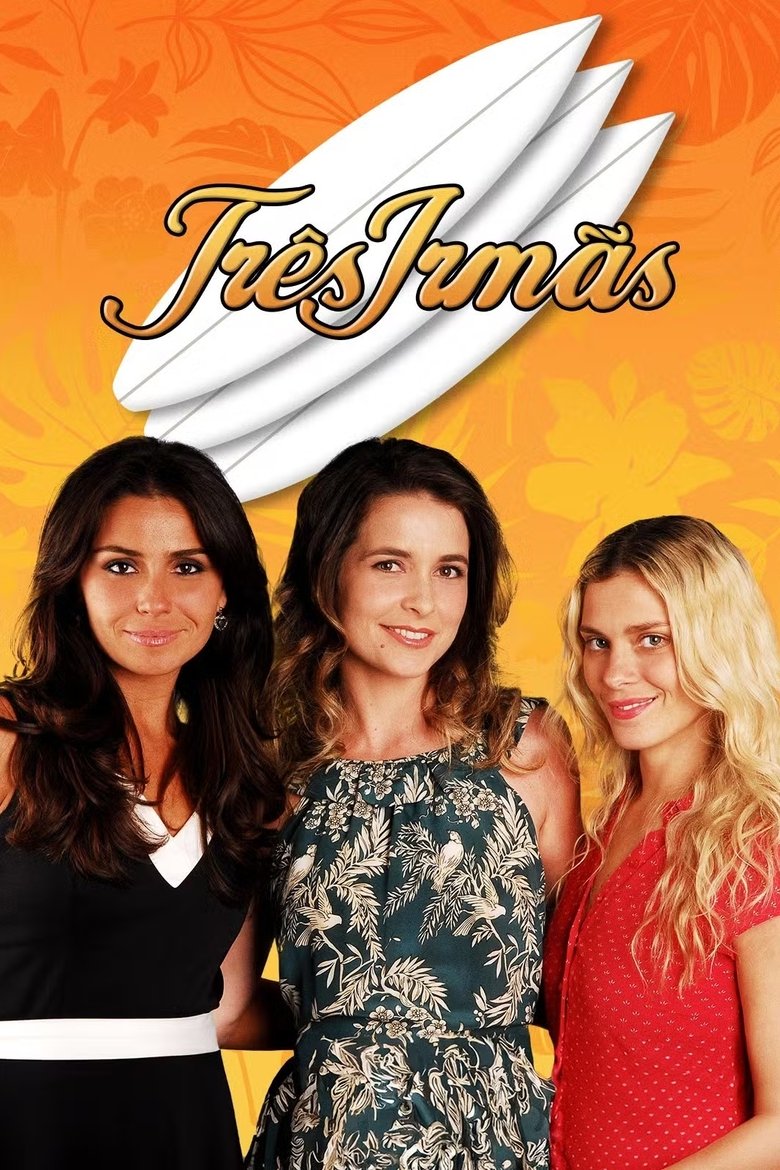 Três Irmãs (2008)