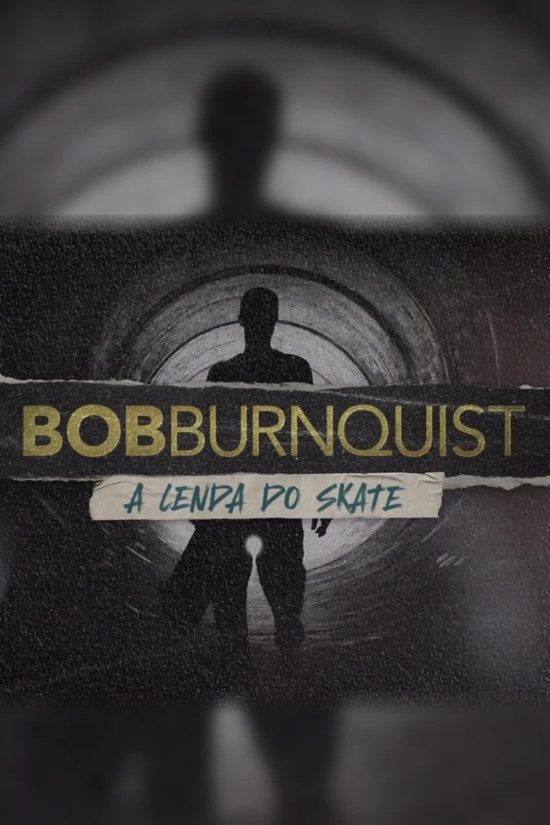 Bob Burnquist: A Lenda do Skate (2024)