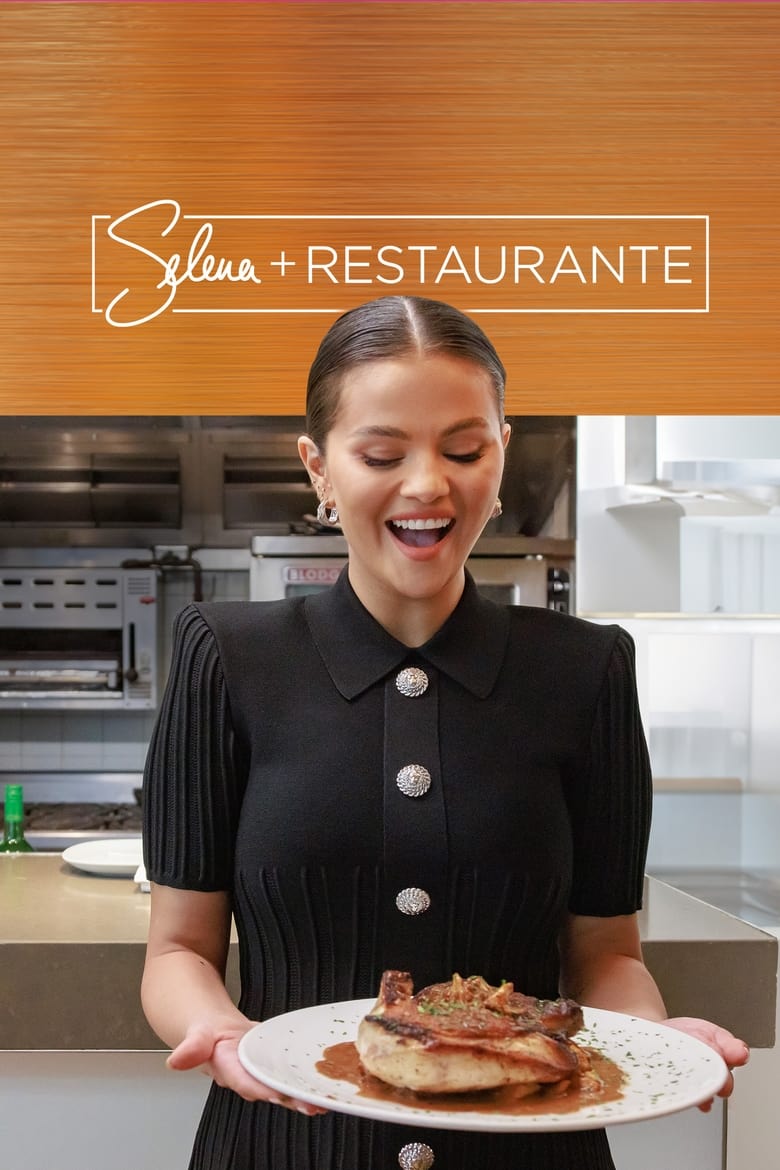 Selena + Restaurante (2024)