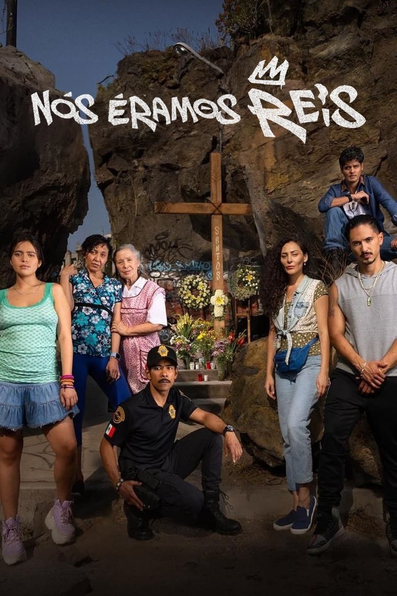 Nós Éramos Reis (2024)