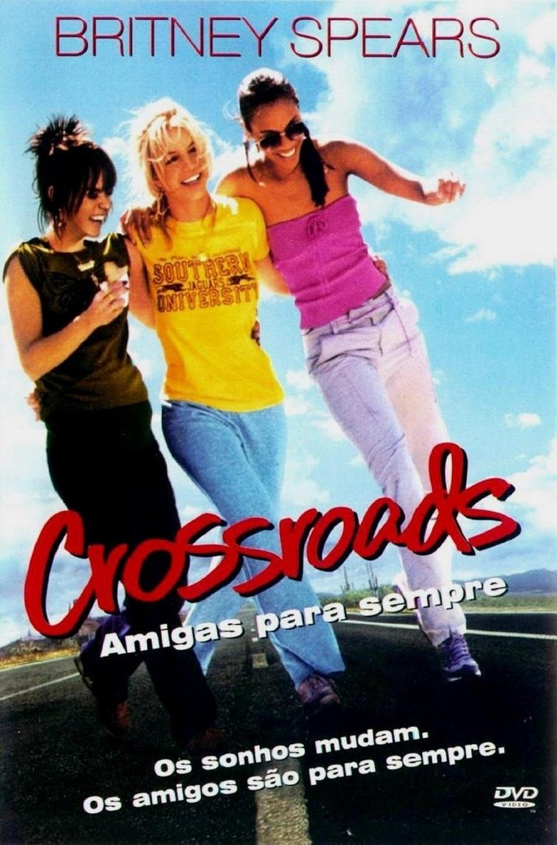 Crossroads: Amigas Para Sempre (2002)