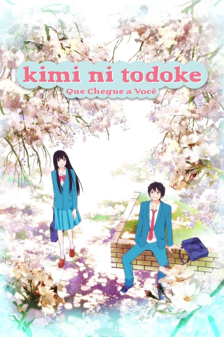 Que Chegue a Você: Kimi ni Todoke (2009)