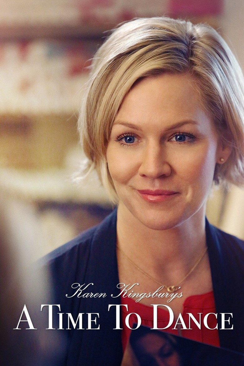 Karen Kingsbury’s A Time to Dance (2016)